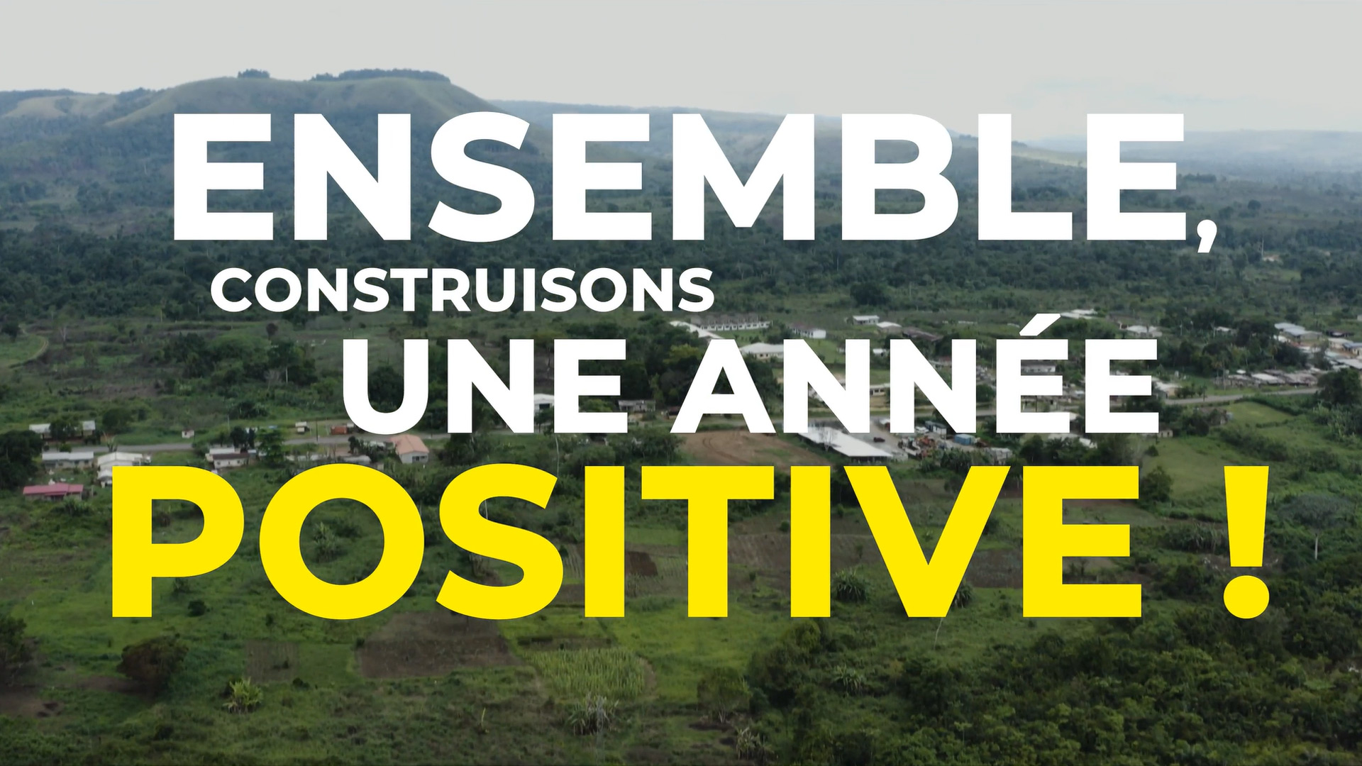 Ensemble construisons une année positive !